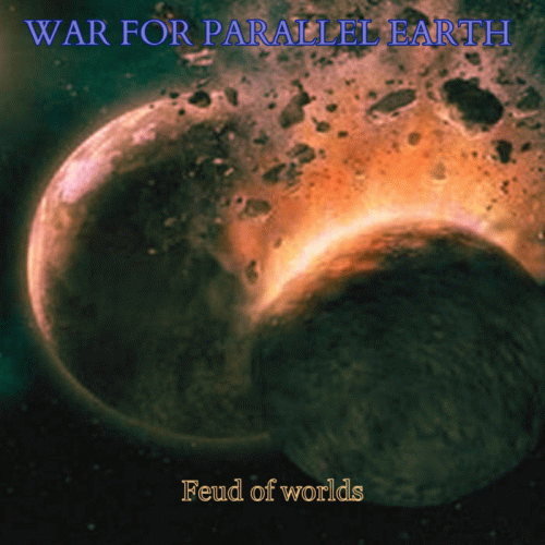 War For Parallel Earth : War for Parallel Earth
